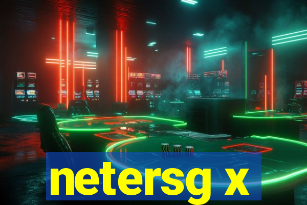 netersg x